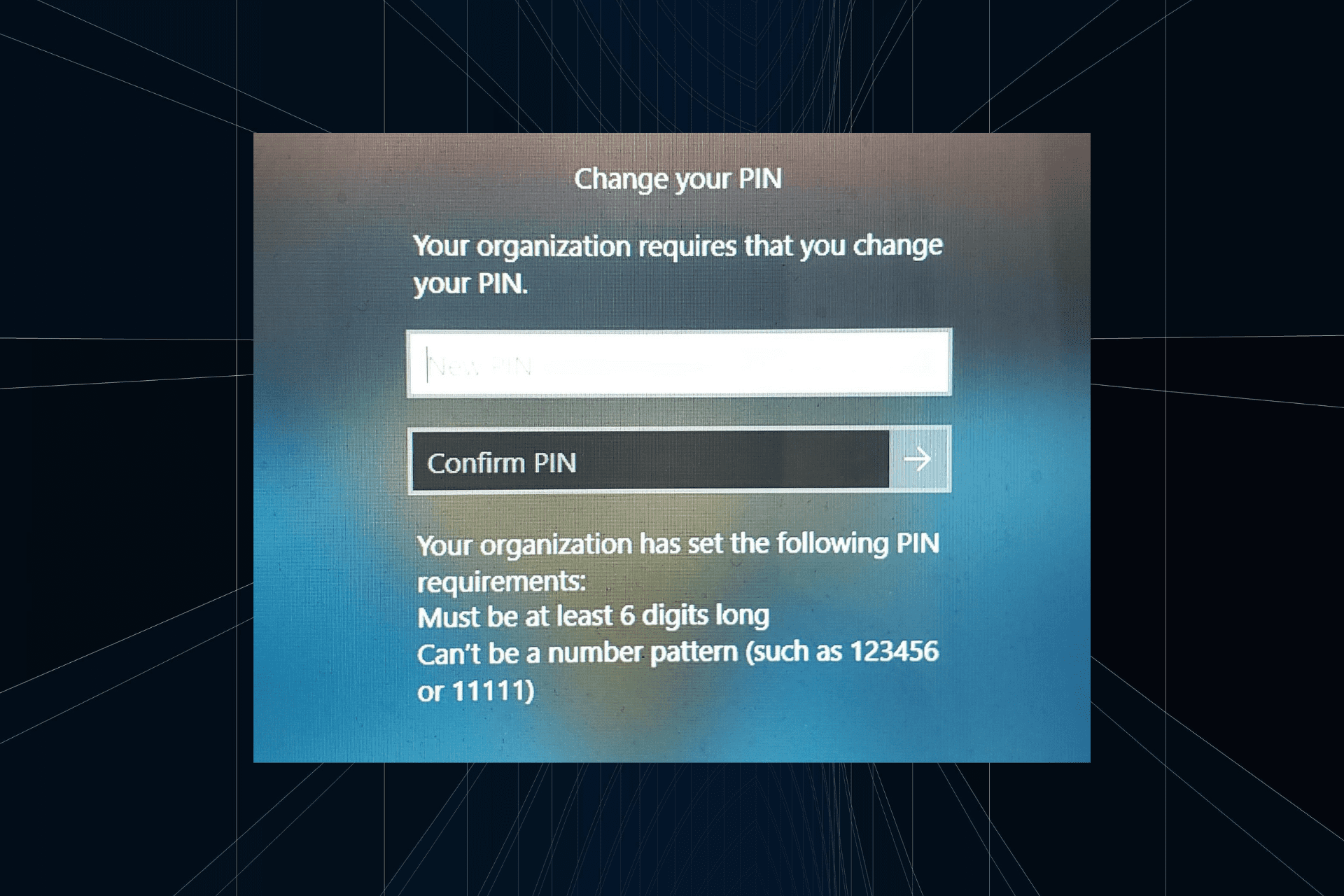 your-organization-requires-you-to-change-your-pin